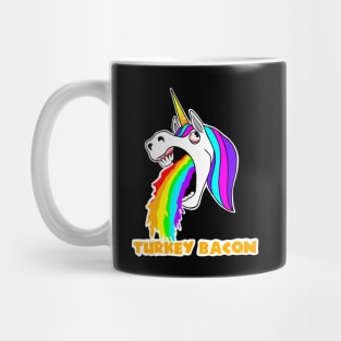 Unicorns hate turkey bacon Mug